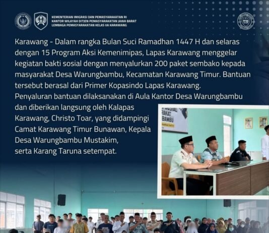 Peduli Masyarakat Sekitar, Lapas Karawang Distribusikan 200 Paket Sembako saat Ramadan
