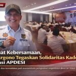 H. Margono Tegaskan Solidaritas Kepala Desa Jadi Kunci Kekuatan APDESI