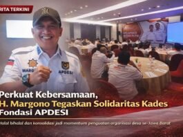 H. Margono Tegaskan Solidaritas Kepala Desa Jadi Kunci Kekuatan APDESI